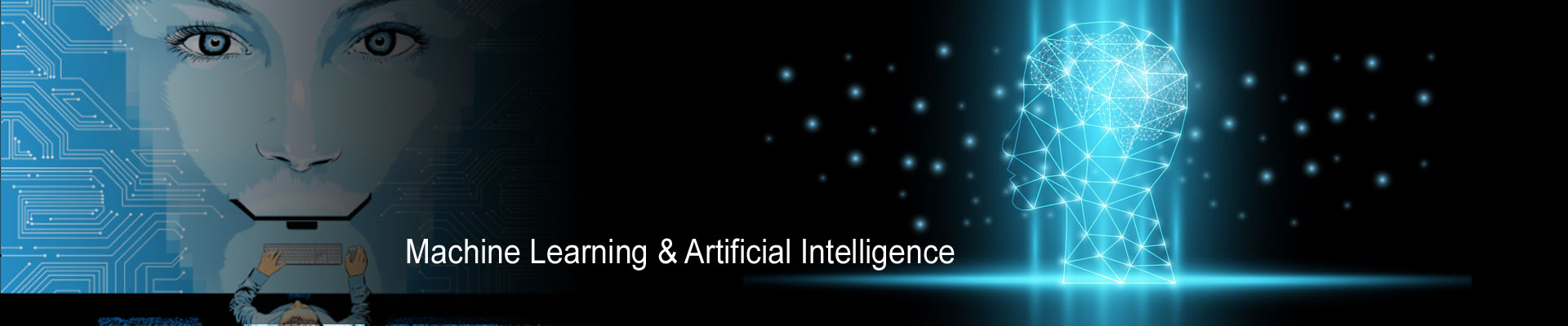 Machine Learning & Artificial Intelligence